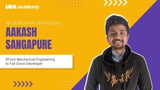 Aakash’s Success Story: How 10x Academy Altered My Career