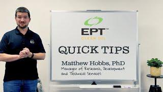 Quick Tips #3 by EPT Clean Oil