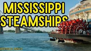 The History of Mississippi River Steamships