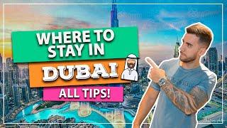 ️ Where to stay in Dubai! Know the best regions to stay and all the tips!