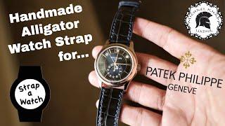 Handmade Alligator Watch Strap for a Patek Philippe & a Shell Cordovan Leather Strap for a Datejust!