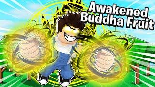 I AWAKENED LEGENDARY BUDDHA AND ITS INSANELY OP! Roblox Blox Fruits