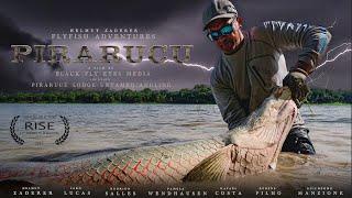 PIRARUCU | Fly Fishing for Giant Arapaima Deep in the Amazon Jungle