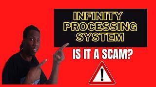 Infinity Processing System Review Is It A Scam?