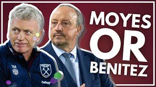 MOYES CLINGING ON | BENITEZ | REALLY? | WEST HAM MANAGER | HAMMERS HEADLINES