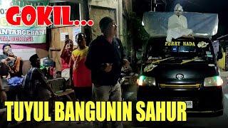 GOKIL ‼️ Aksi Tuyul Keliling Bangunin Sahur