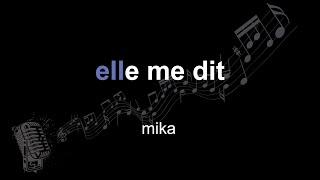 mika | elle me dit | lyrics | paroles | letra |