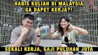 ORANG INDONESIA KULIAH DI MALAYSIA GA DAPET KERJA⁉️ | Part 1