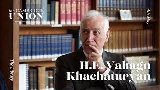 H.E. Vahagn Khachaturyan | Cambridge Union