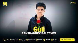 Ravshanbek Baltayev - Guli (audio 2024)