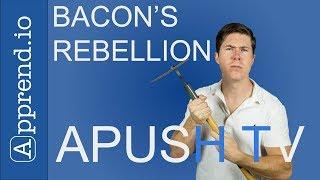 Bacon's Rebellion and Why It Matters for AP US History (APUSH TV)