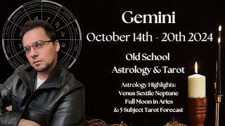 Gemini Weekly October 14th - 20th 2024 Old School Astrology & Tarot