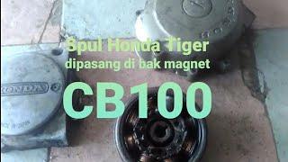 Pasang spul atau stator Honda Tiger di bak magnet Honda Cb 100 standar #cb100 #originallook