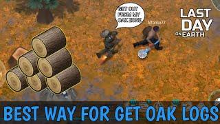 OAK FARMING - LAST DAY ON EARTH SURVIVAL