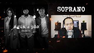  SOPRANO Água e Pão Discípulos (Kit Vocal)