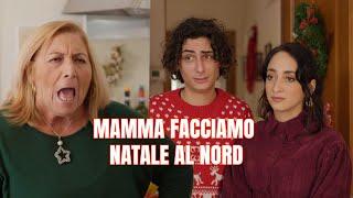 Mamma facciamo Natale al Nord