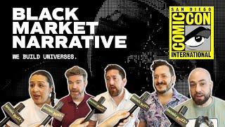 The Black Market Narrative Interviews at San Diego Comic-Con 2024