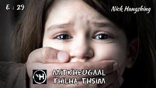 MITKHEUGAL (Fictional Story) / THILHA THUSIM