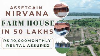 Farm House with Rental Income Assured in 50 Lakhs- Second Farm House @ Nirvana