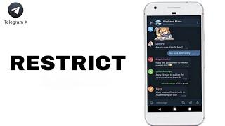 How To Restrict On Telegram X App