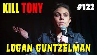 Logan Guntzelman - I look like a hard working single mom - KILL TONY #122