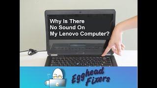 Why Is There No Sound On My Lenovo Computer?