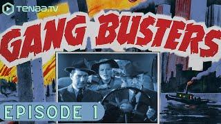 Gang Busters | Episode 1 | The League of Murdered Men