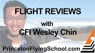 Flight Reviews with CFI Wesley Chin