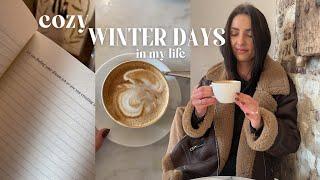 COZY WINTER DAYS | spend a few cozy days with me, slow winter mornings, coffee shops, chats & more