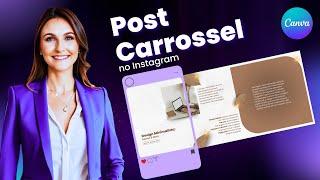 Como Fazer Post Carrossel no Canva? | Passo a Passo Simples e Prático