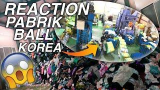 Melihat suasana di dalam PABRIK BALL SECOND Korea dan China | THRIFTING REACTION INDONESIA