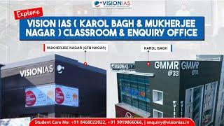 Explore Vision IAS (Karol Bagh & Mukherjee Nagar) Classroom & Enquiry office