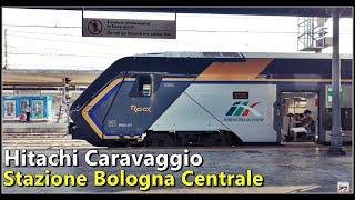 2 X Hitachi Caravaggio (Rock) @ Stazione Bologna Centrale