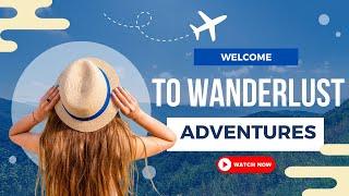 Welcome to Wanderlust Adventures