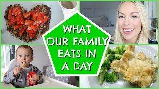 FAMILY WHAT I EAT IN A DAY | FAMILY MEAL IDEAS