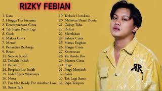 RIZKY FEBIAN FULL ALBUM TERBAIK DAN TERBARU