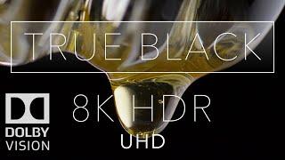 8k HDR True Black Dolby Vision