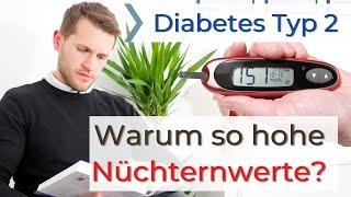 Hohe Nüchternwerte? Mögliche Gründe bei Typ 2 Diabetes