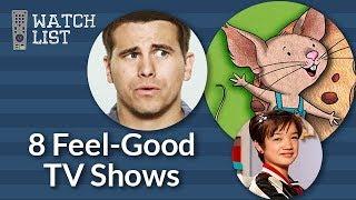 8 Feel-Good TV Shows