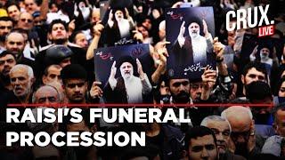 Raisi's Funeral Ceremonies Begin, Thousands Throng Tabriz Streets To Mourn Iranian President