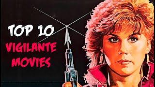 Top 10 Vigilante Movies