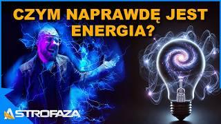 Czym tak naprawdę jest energia? - Astrofaza