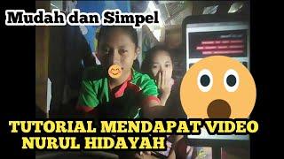 REQUES TUTORIAL MENCARI DAN MENONTON VIDEO NURUL HIDAYAH NO SENSOR