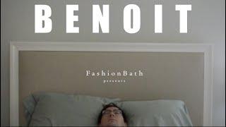 Fashion Bath // "Benoit" (OFFICIAL VIDEO)