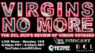 Virgins No More: The DCL Duo Review Virgin Voyages