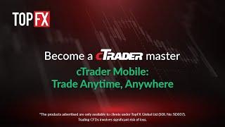 Become cTrader Master - part 50 - cTrader Mobile: Trade Anytime, Anywhere