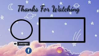 FREE OUTRO TEMPLATE [No Text] | 3rd Outro