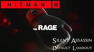 Hitman 3 - Elusive Target - The Rage Year 2 -  Silent Assassin with Default Loadout