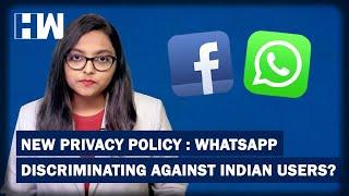 WhatsApp New Privacy Policy: Why European Users Have Choice To Opt Out But Indian Users Don't?