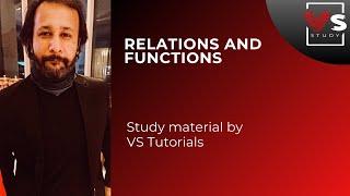RELATIONS AND FUNCTIONS 5 CLASS 11